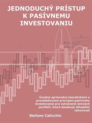 cover image of Jednoduchý prístup k pasívnemu investovaniu